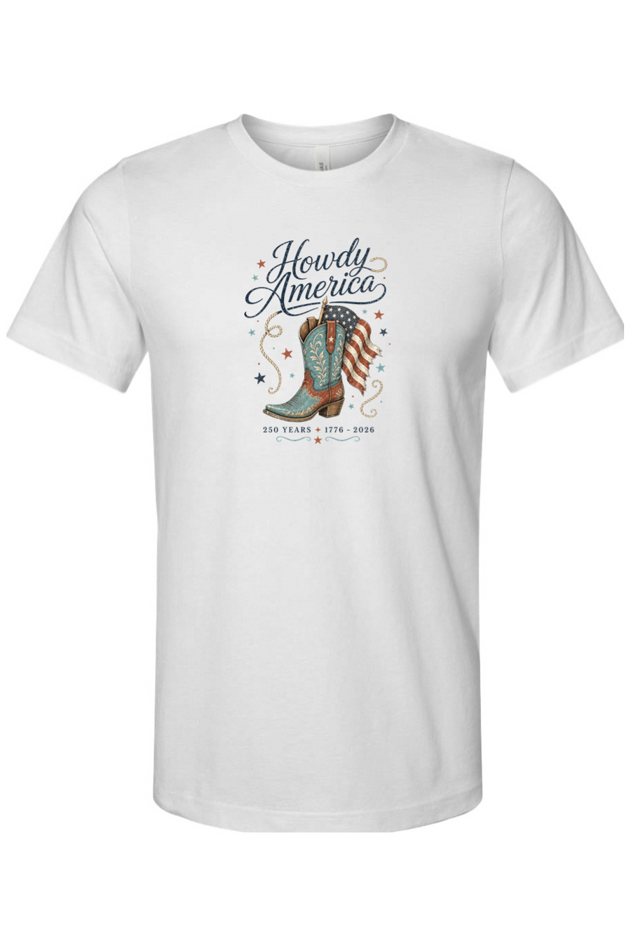 Howdy America 250 Years T-Shirt