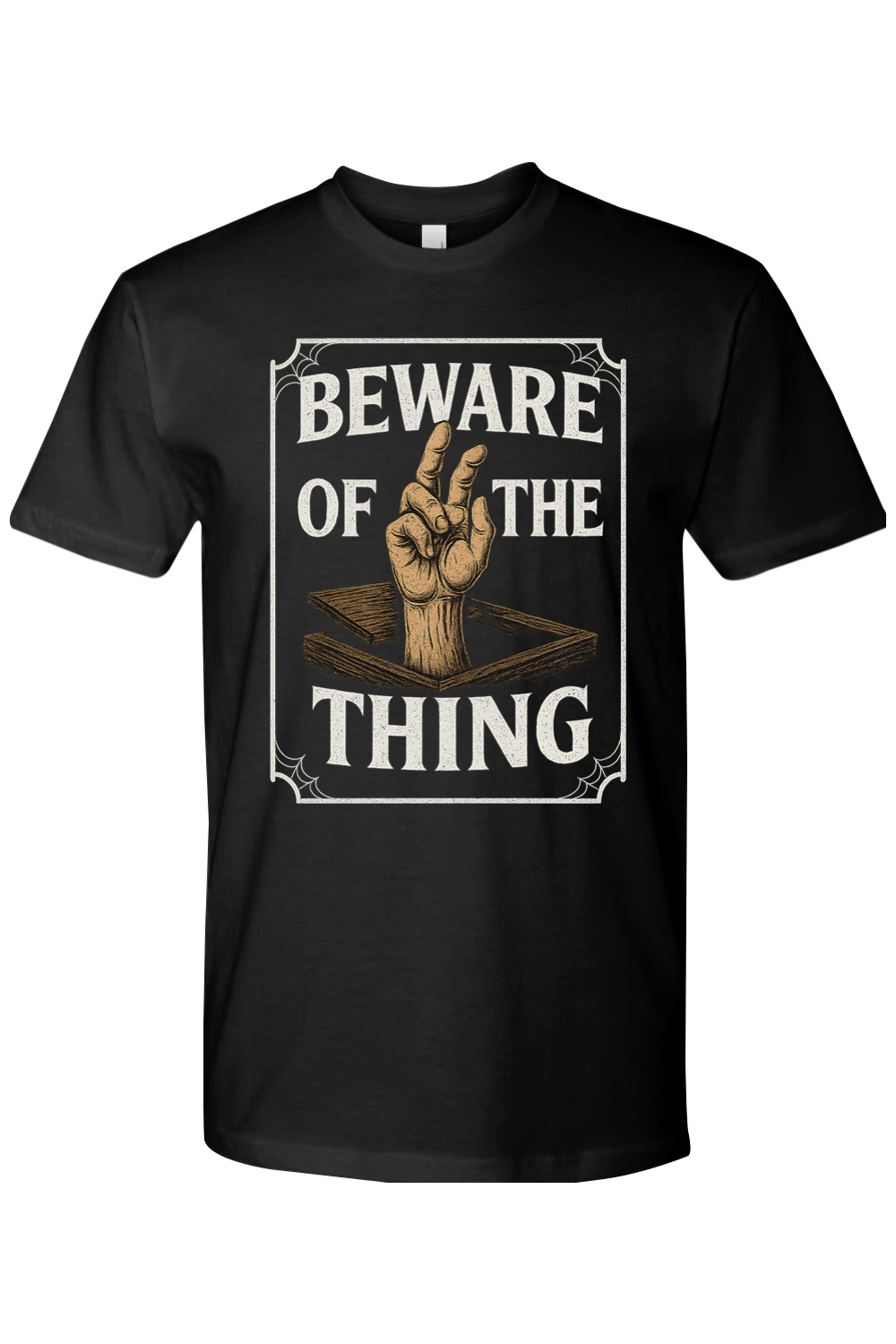 Beware of the Thing T-Shirt