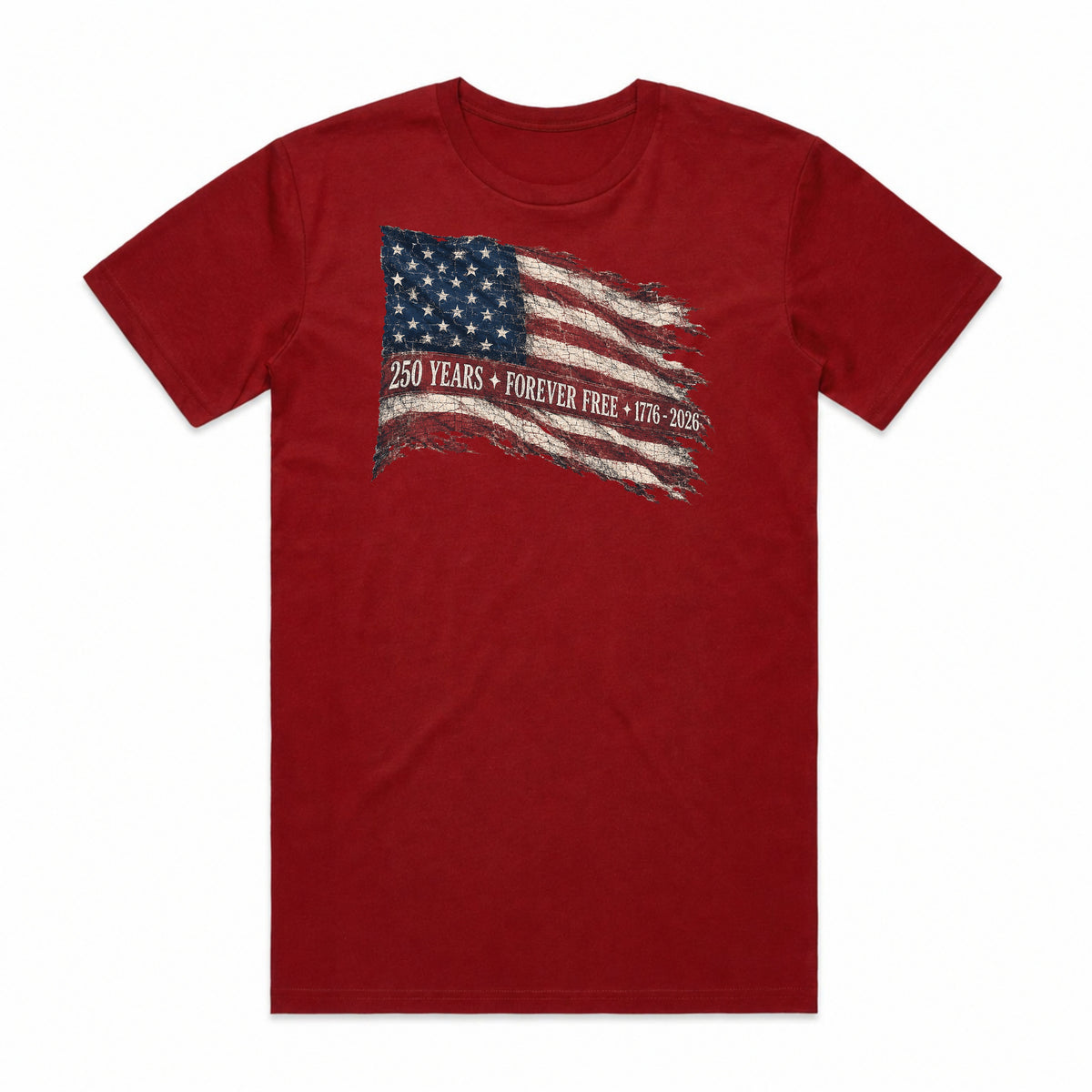 250 Years Forever Free T-Shirt