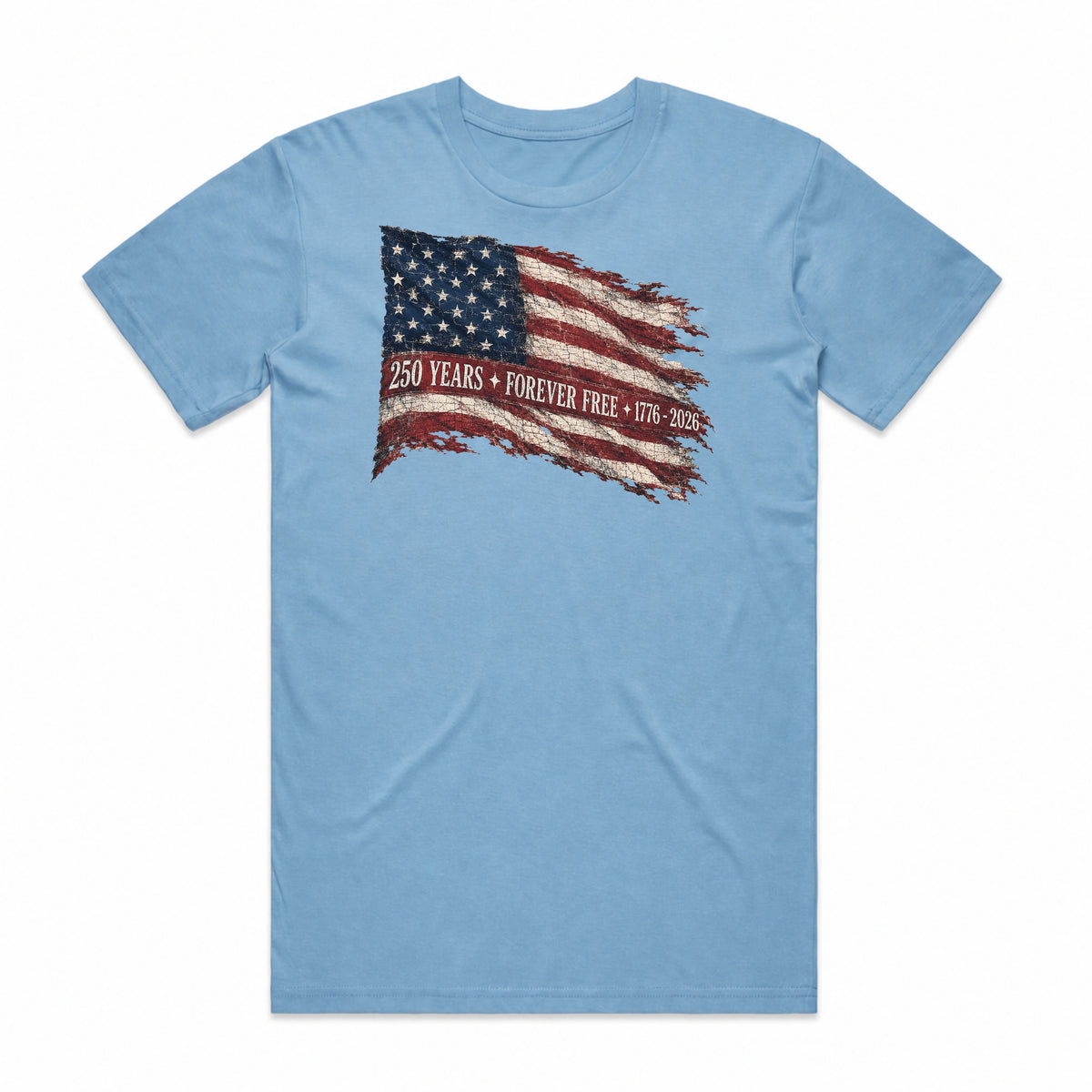 250 Years Forever Free T-Shirt