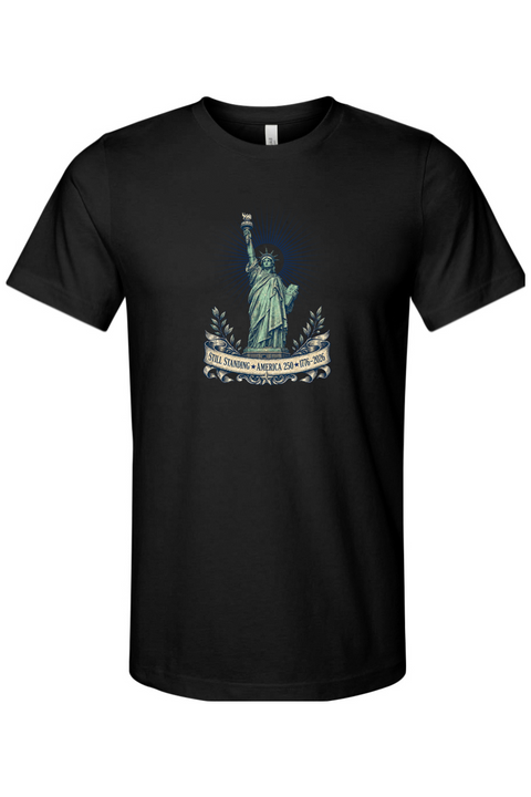 Still Standing Liberty T-Shirt
