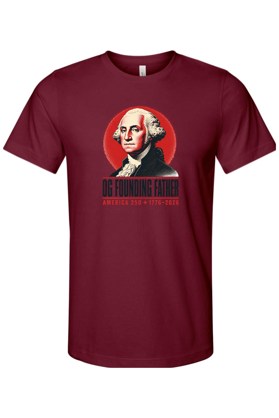OG Founding Father America T-Shirt