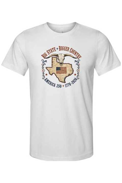 Big State Bigger Country Texas T-Shirt