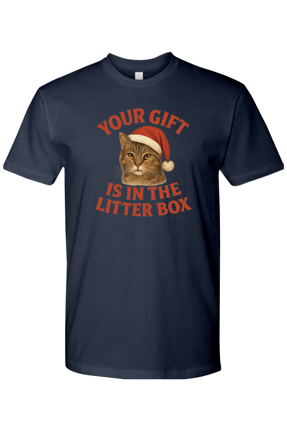 Navy blue Christmas t-shirt with "Your Gift is in the Litter Box" text in red with a cat wearing a Santa hat design funny sarcastic holiday humor short sleeve shirt