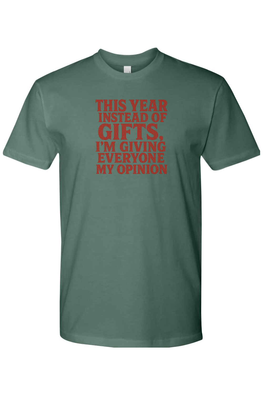 Giving My Opinion T-Shirt