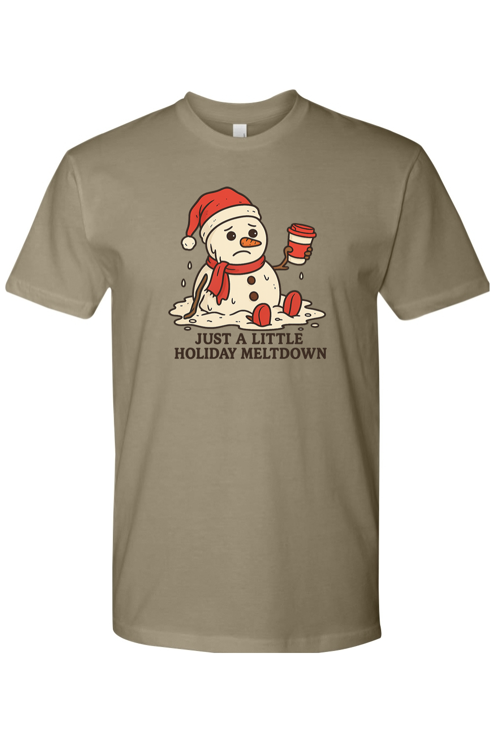 Olive green Christmas t-shirt with "Just A Little Holiday Meltdown" text with a melting snowman holding a coffee design funny festive holiday short sleeve shirt