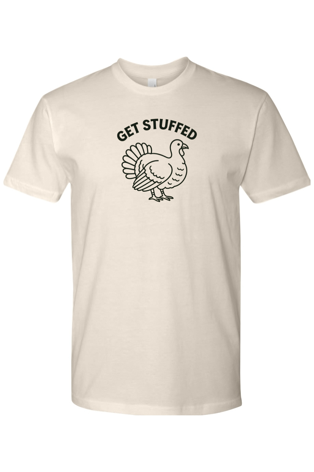 Cream beige Thanksgiving t-shirt with "Get Stuffed" text and a turkey design funny humor sarcastic fall holiday short sleeve shirt