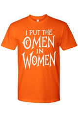 Omen in Women T-Shirt