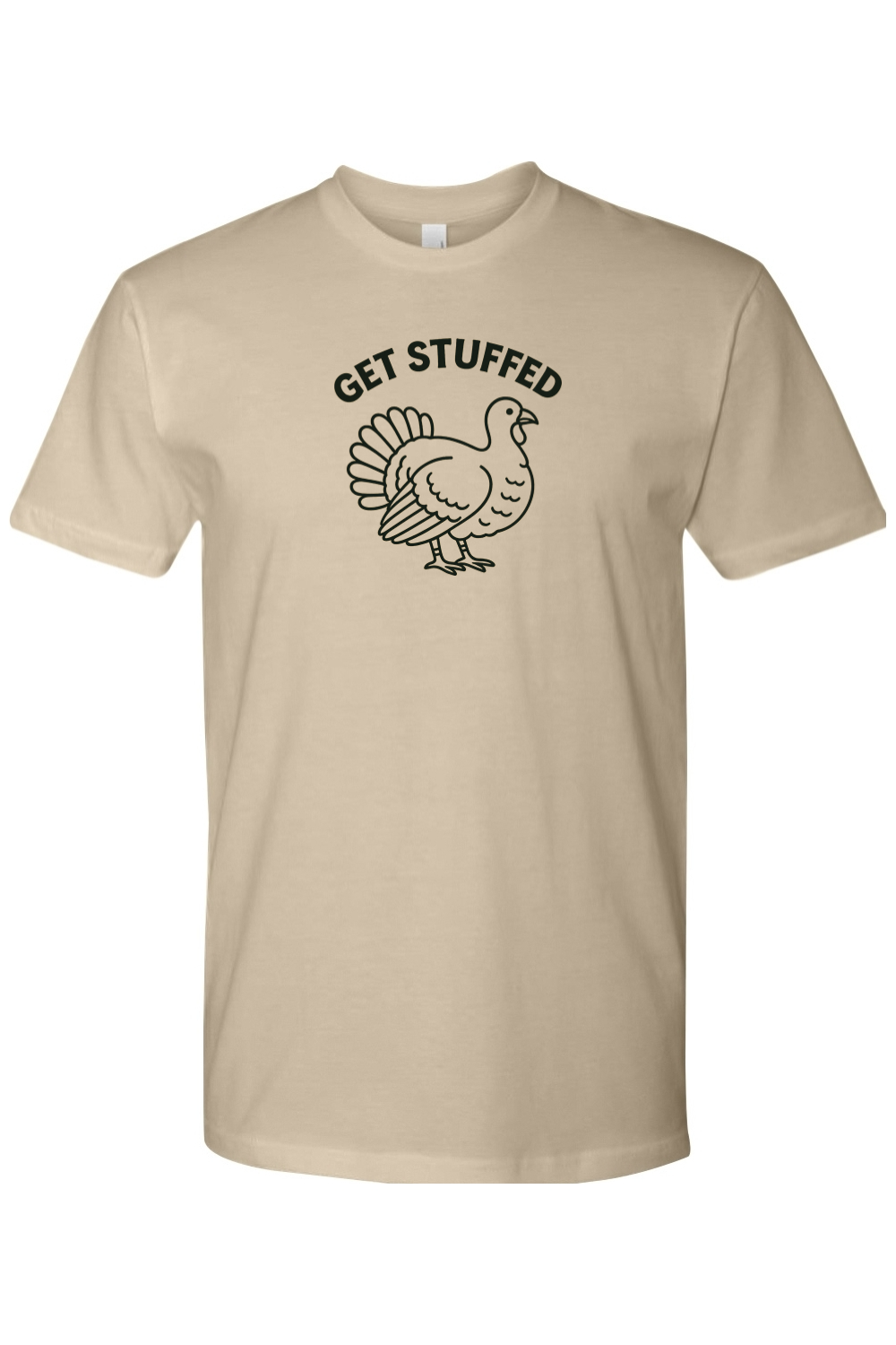 Dark sand beige Thanksgiving t-shirt with "Get Stuffed" text and a turkey design funny humor sarcastic fall holiday short sleeve shirt