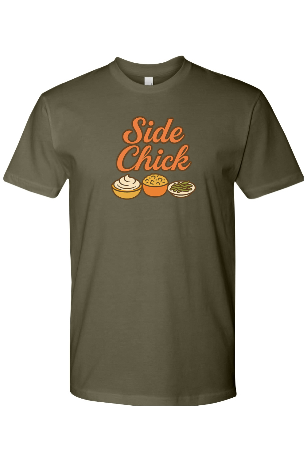 Olive green Thanksgiving t-shirt with "Side Chick" text and mashed potatoes, stuffing, and green beans design funny sarcastic girly fall holiday short sleeve shirt