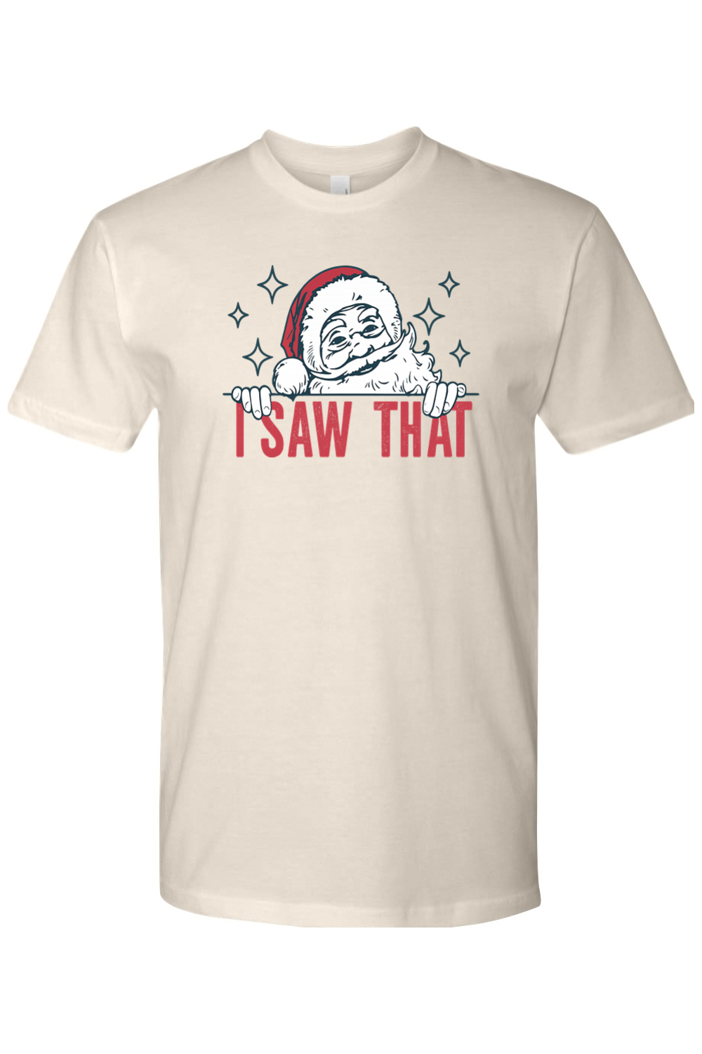 Beige Christmas t-shirt with "I Saw That" text and a Santa star design funny sarcastic holiday humor short sleeve shirt