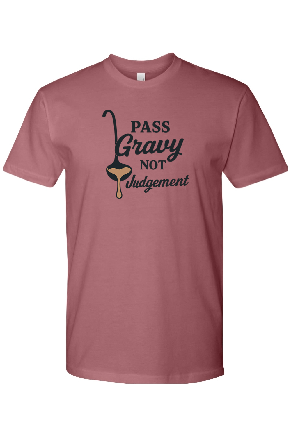 Mauve dark pink Thanksgiving t-shirt with "Pass Gravy Not Judgement" text with a gravy spoon funny humor fall holiday short sleeve shirt