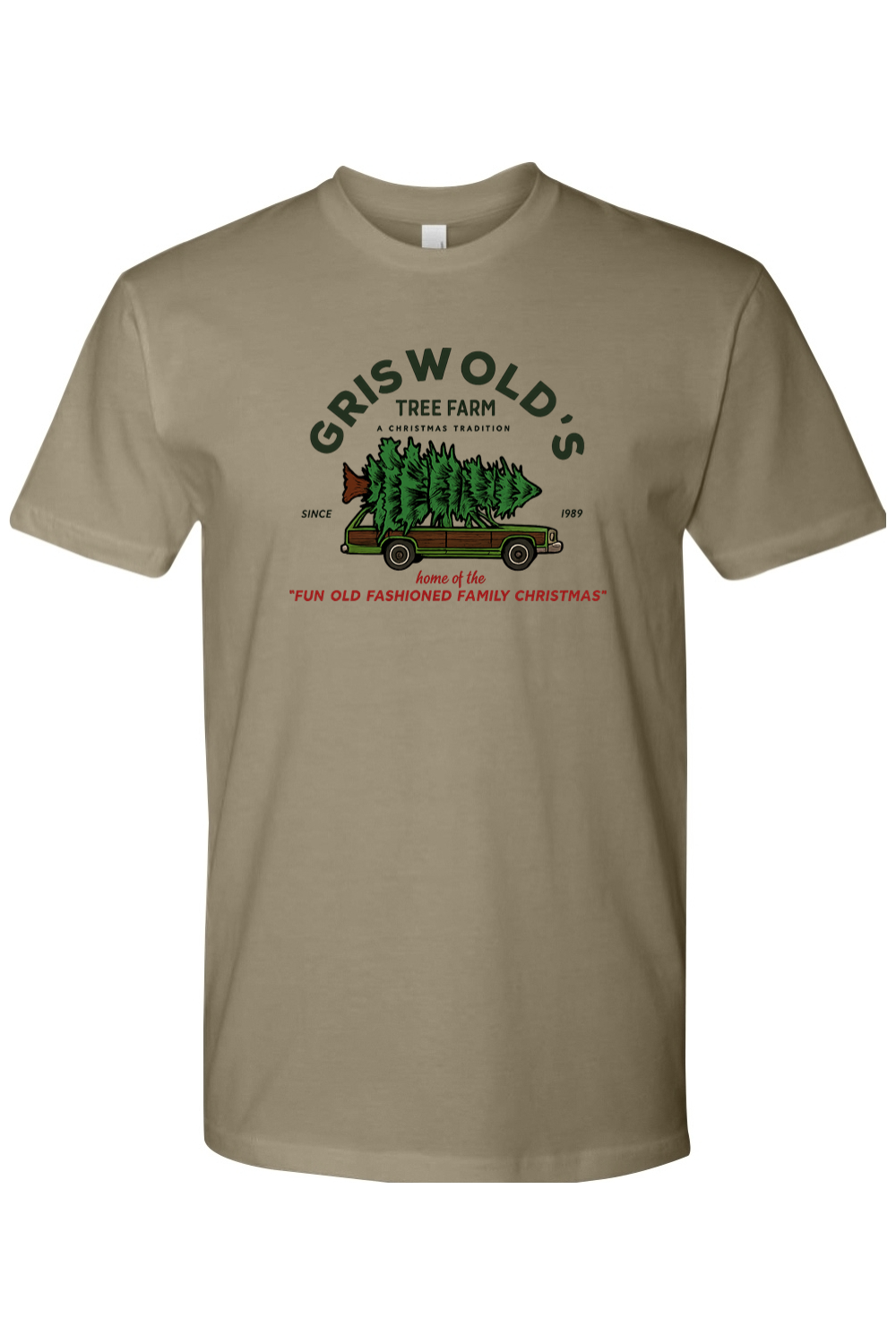 Olive green Christmas t-shirt with "Griswold's Tree Farm A Christmas Tradition Since 1989 Home of the Fun Old Fashioned Family Christmas" text with a Christmas tree strapped onto a car design cool festive holiday short sleeve shirt