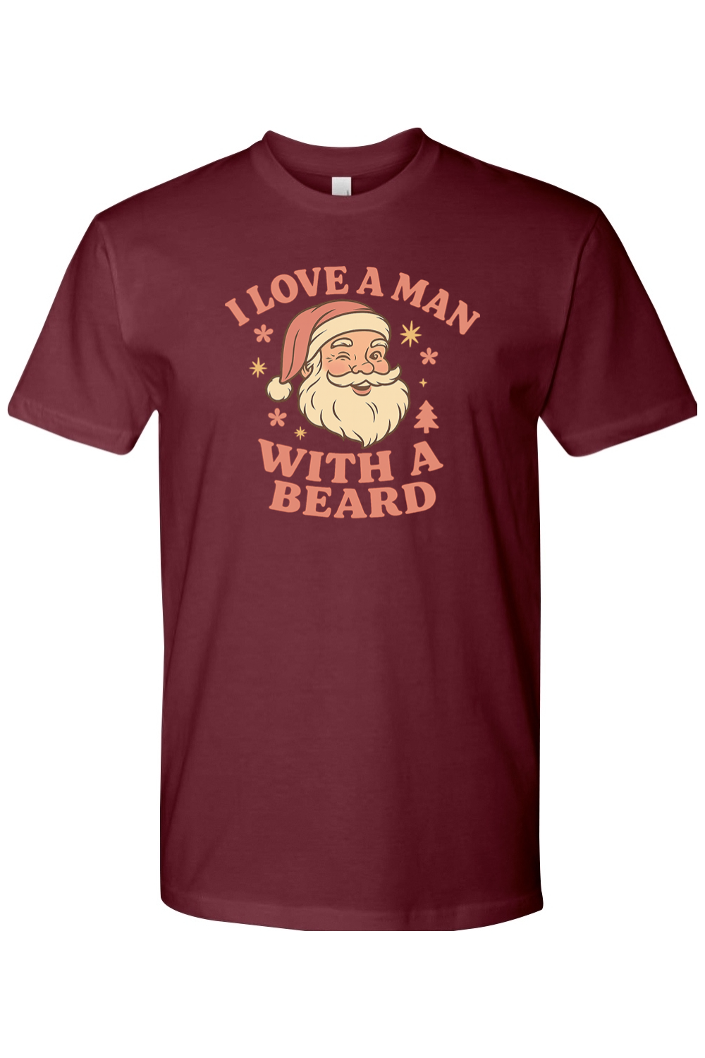 Maroon Christmas t-shirt with "I Love A Man With A Beard" text in pink with Santa flowers stars and pine tree design cute women's trendy holiday short sleeve shirt