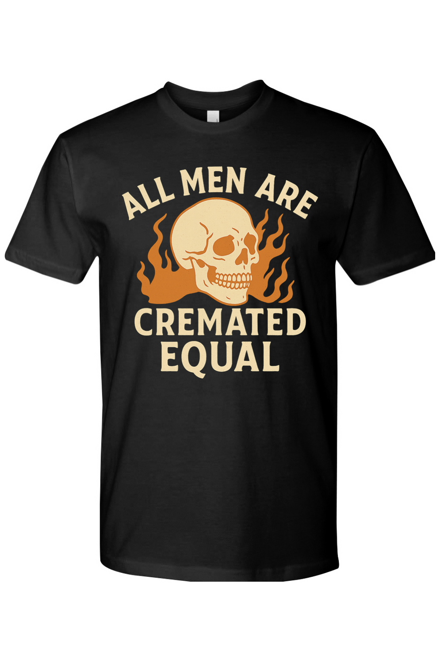 All Men Are Created Equal T-Shirt