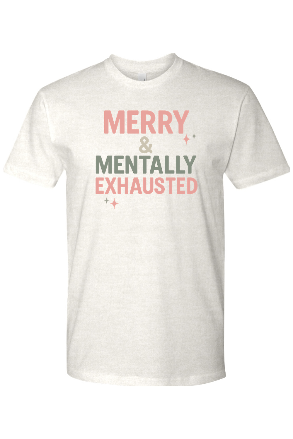 Light cream Christmas t-shirt with "Merry & Mentally Exhausted" text with stars design funny sarcastic holiday humor short sleeve shirt