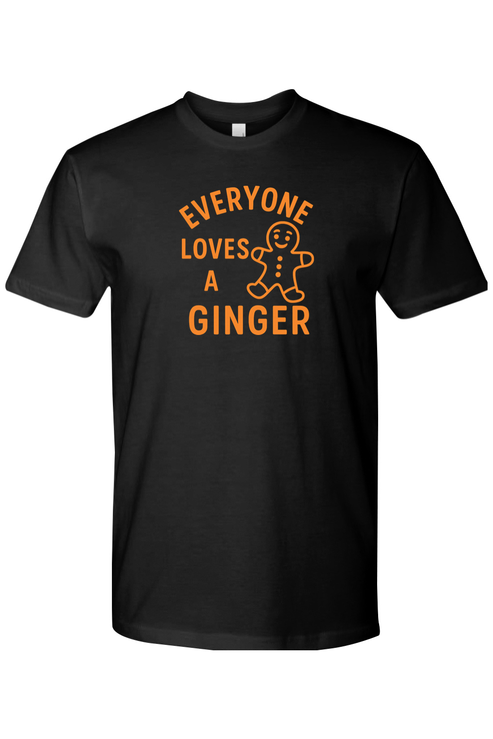 Black Christmas t-shirt with "Everyone Loves A Ginger" text in orange with a minimal gingerbread cookie design funny sarcastic holiday humor short sleeve shirt