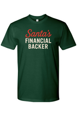 Dark Forest Green funny sarcastic Christmas t-shirt text Santa's Financial Backer holiday short sleeve shirt