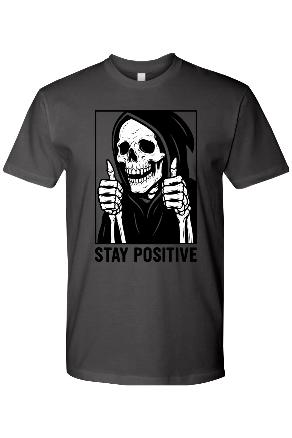 Stay Positive Reaper T-Shirt