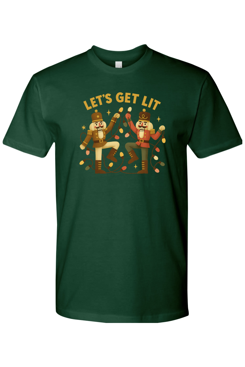 Dark green Christmas shirt with "Let's Get Lit" text with two nutcrackers holding up Christmas lights funny holiday humor short sleeve shirt