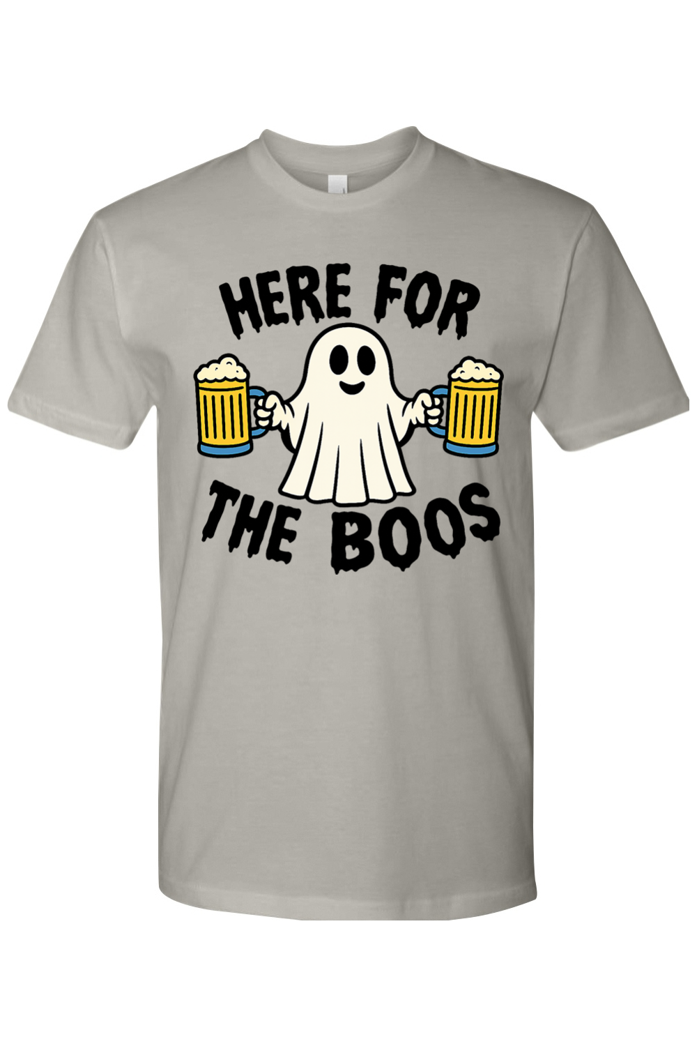 Here for the Boos T-Shirt