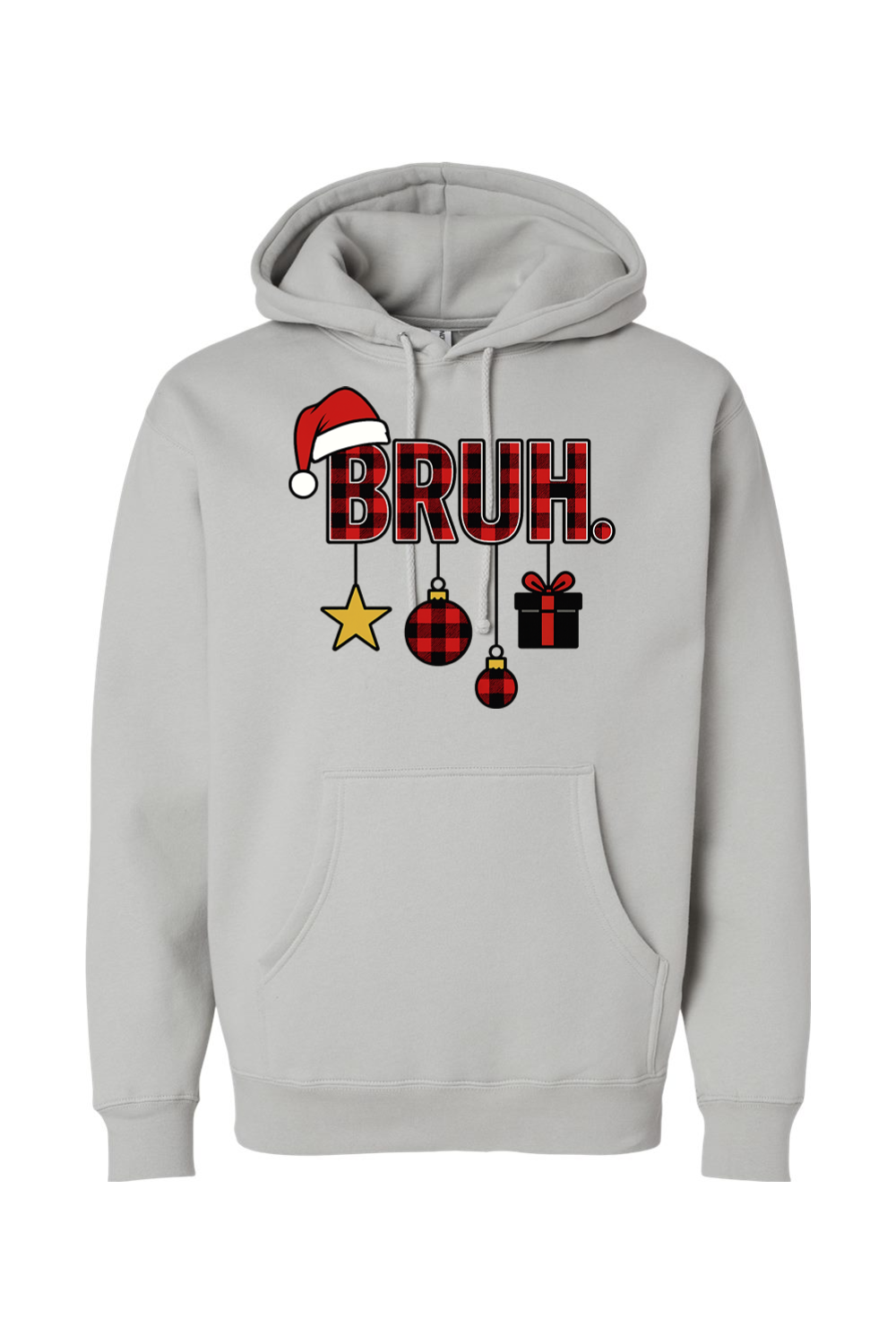 Light gray Christmas hoodie with "BRUH." text in plaid with ornaments dangling from the letters and a Santa hat on the letter B funny holiday humor long sleeve hooded sweatshirt