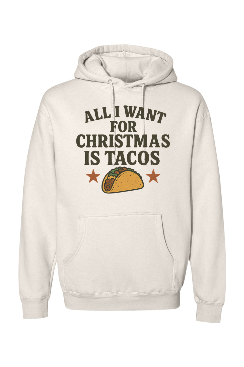 Beige Christmas hoodie with "All I Want for Christmas is Tacos" text with taco and stars design funny humor festive holiday long sleeve hooded sweatshirt
