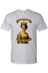 Happy Treason Day T-Shirt