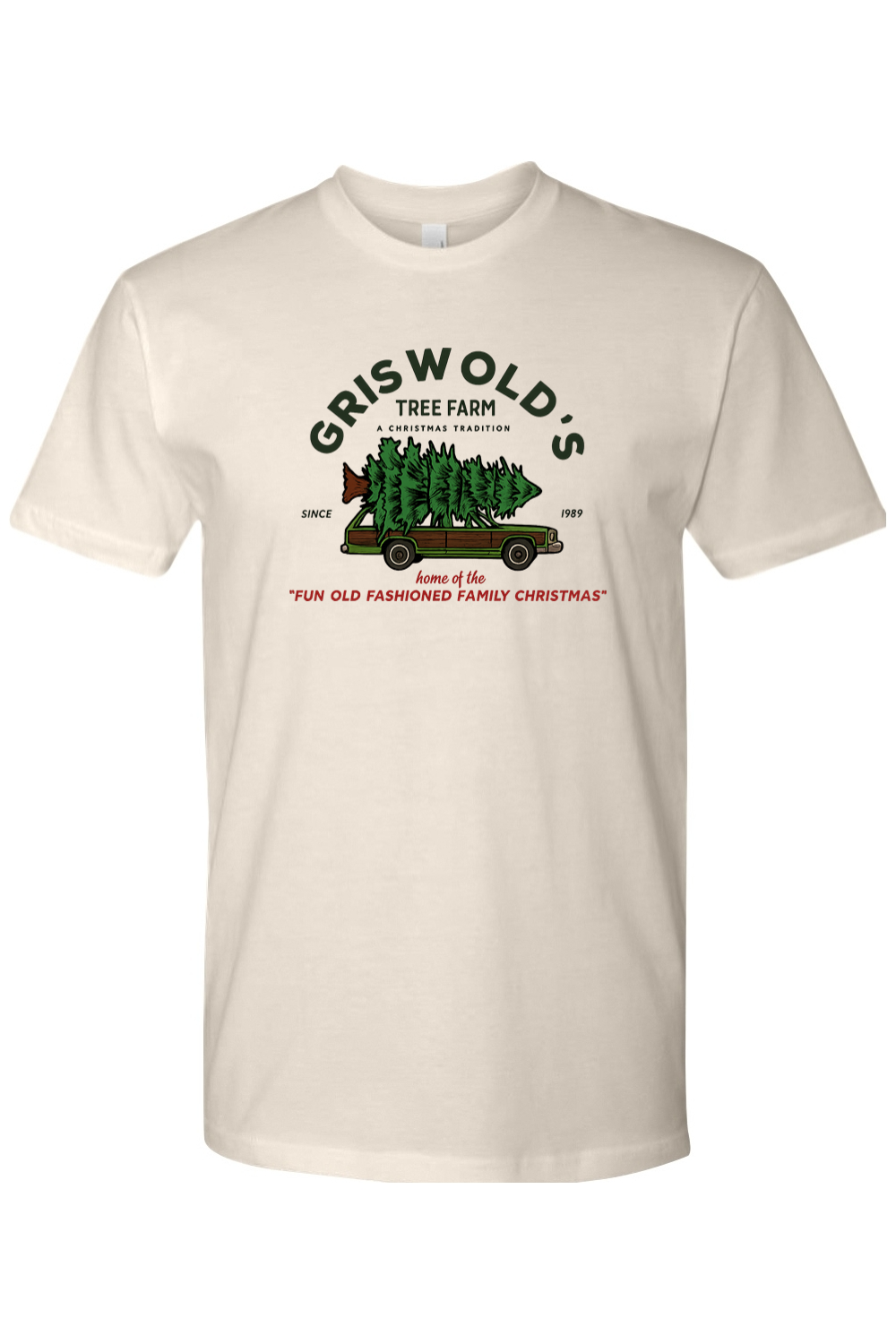 Cream Christmas t-shirt with "Griswold's Tree Farm A Christmas Tradition Since 1989 Home of the Fun Old Fashioned Family Christmas" text with a Christmas tree strapped onto a car design cool festive holiday short sleeve shirt