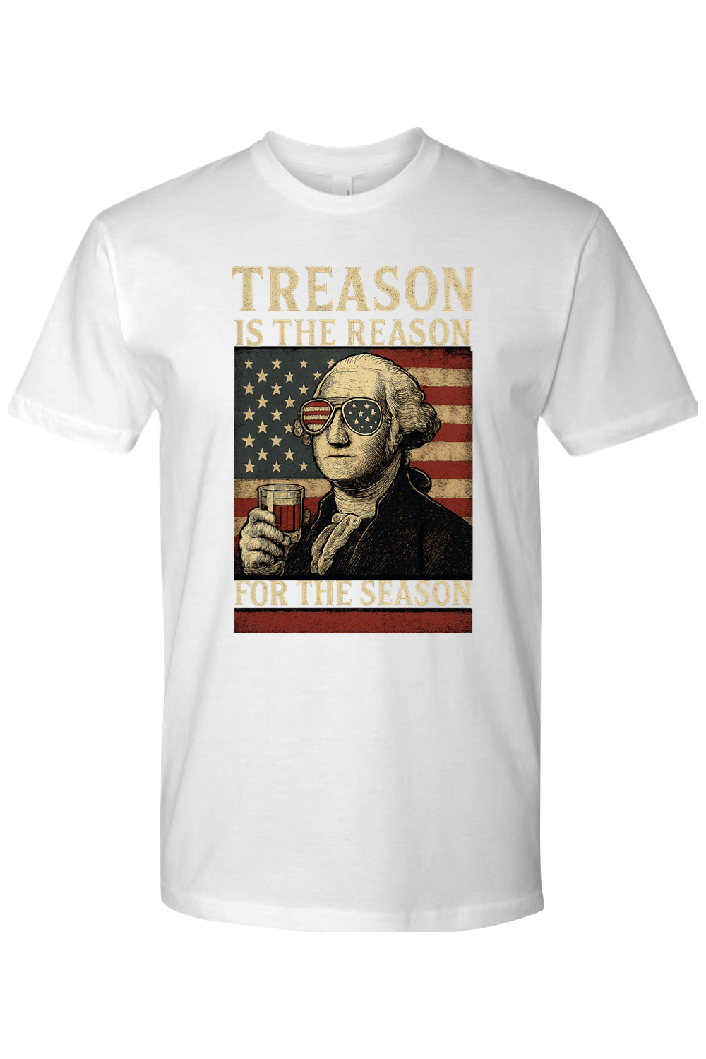 Treason is the Reason for the Season T-Shirt