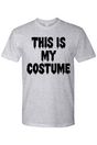 This is My Costume T-Shirt