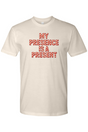 My Presence is a Present Christmas T-Shirt