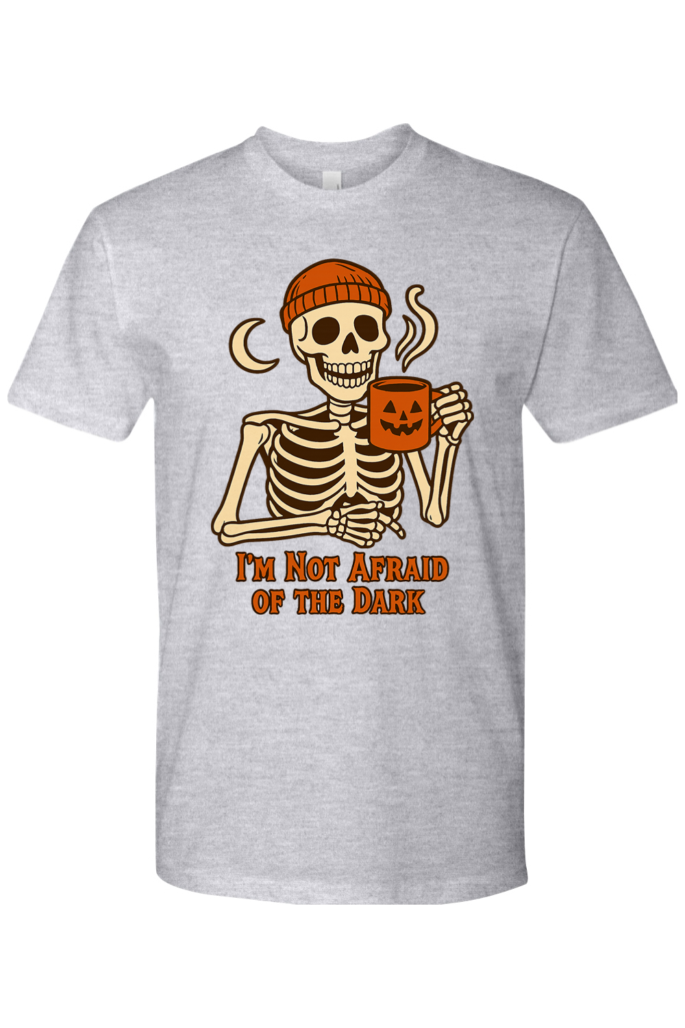 I'm Not Afraid of the Dark T-Shirt