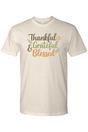 Thankful Grateful & Blessed T-Shirt