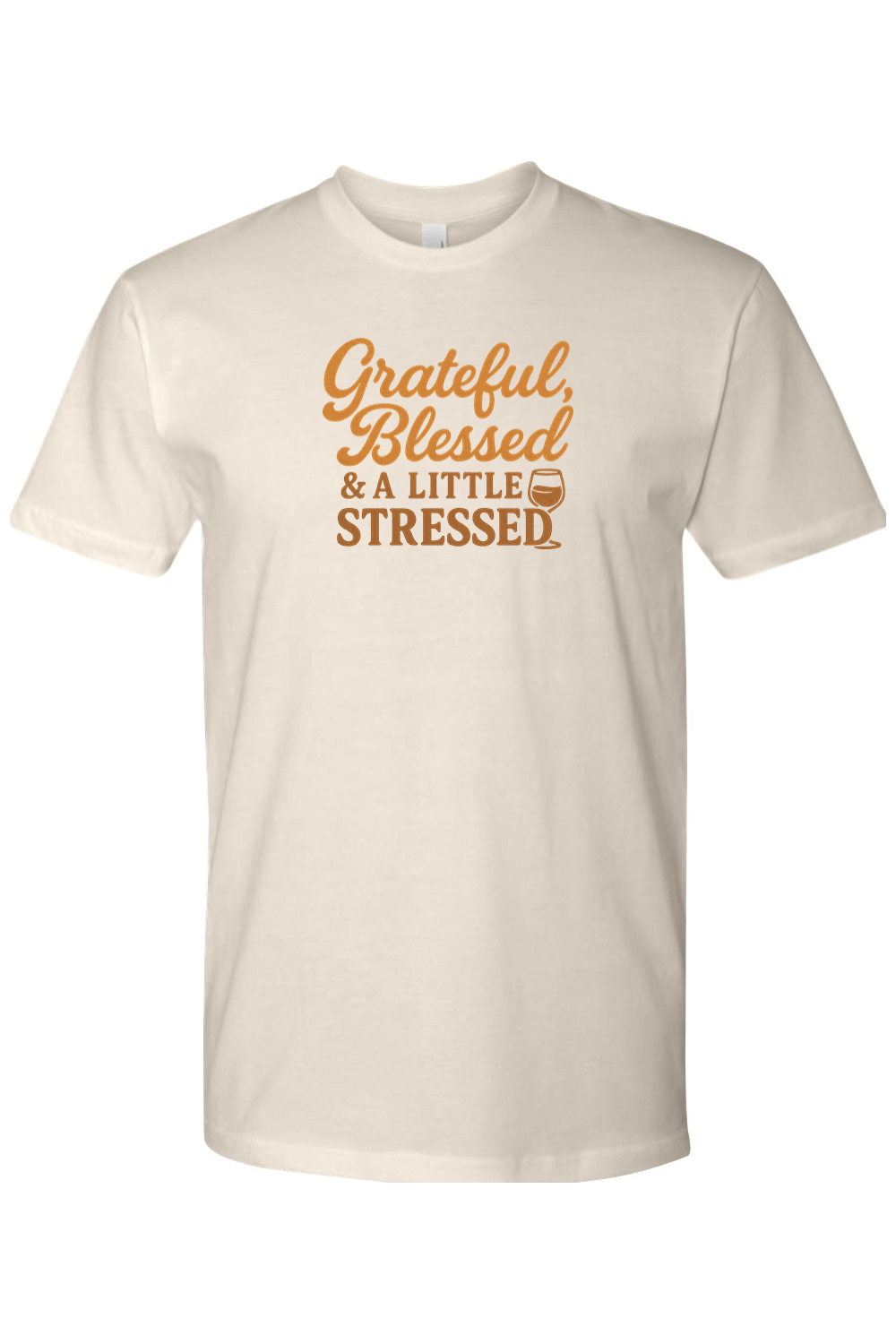 Cream beige Thanksgiving t-shirt with "Grateful, Blessed, & A Little Stressed" text with a wine glass design funny trendy fall holiday short sleeve shirt