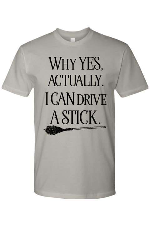 I Can Drive a Stick T-Shirt