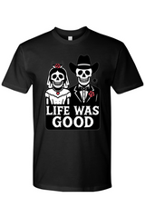 Bride & Groom Life Was Good T-Shirt
