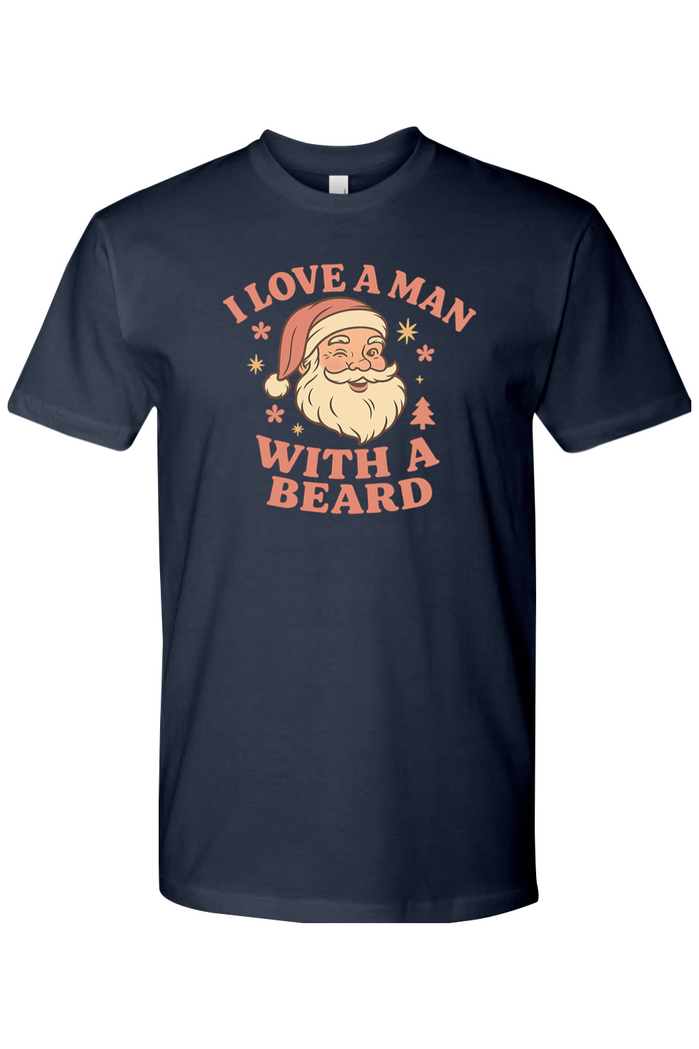 Navy blue Christmas t-shirt with "I Love A Man With A Beard" text in pink with Santa flowers stars and pine tree design cute women's trendy holiday short sleeve shirt