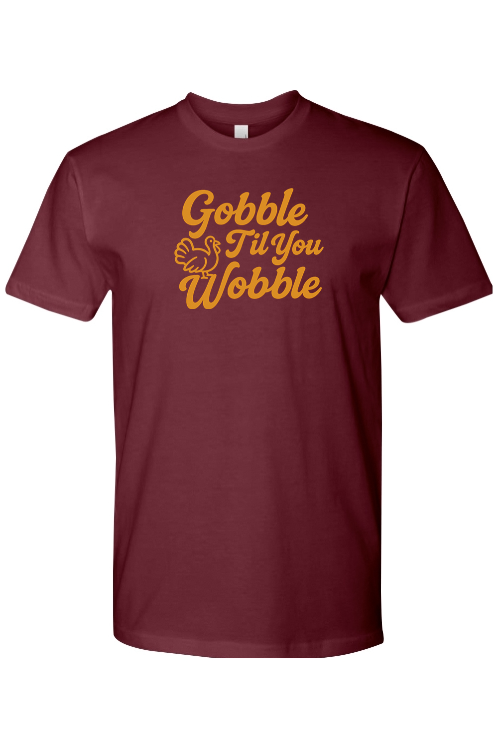 Maroon Thanksgiving t-shirt with "Gobble Til You Wobble" text and a turkey design funny trendy fall holiday short sleeve shirt