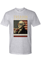 Treason is the Reason for the Season T-Shirt