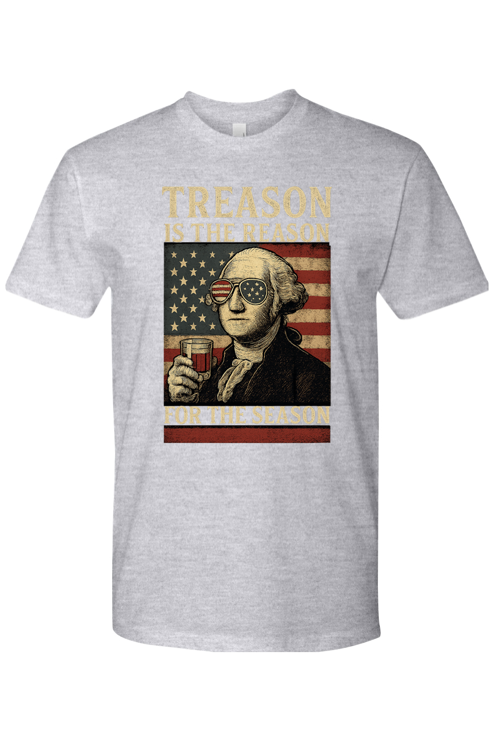 Treason is the Reason for the Season T-Shirt