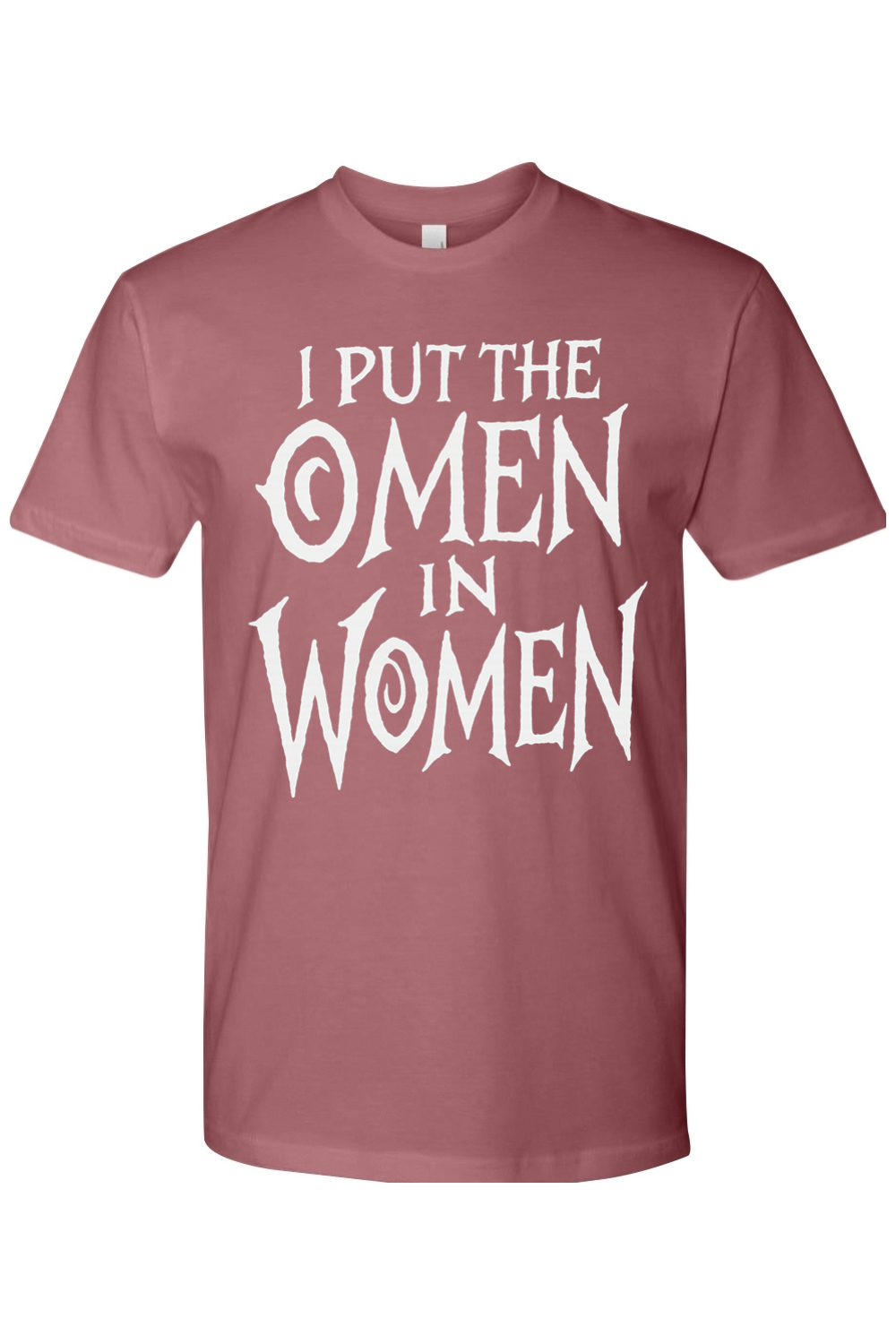 Omen in Women T-Shirt