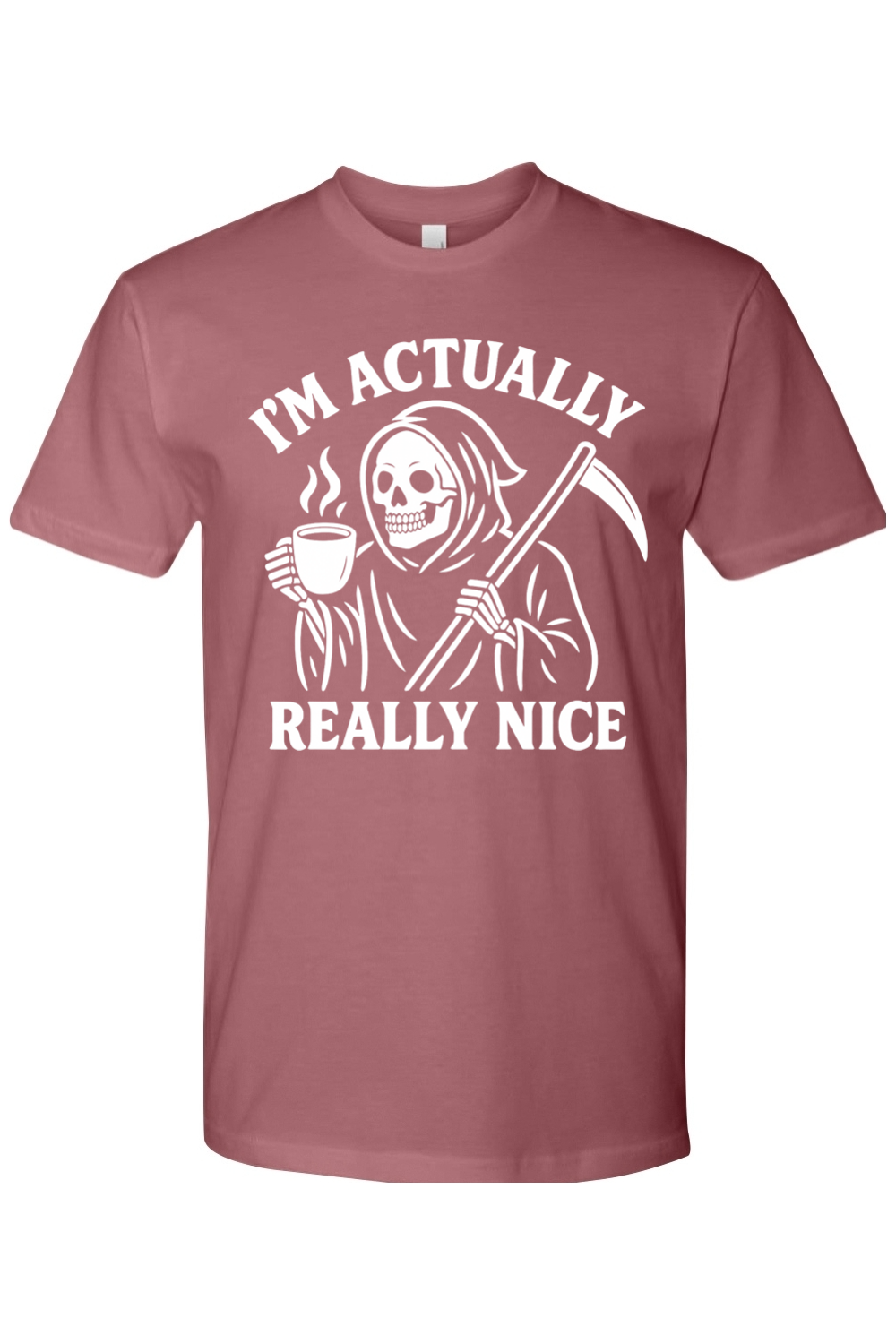 I'm Actually Really Nice Reaper T-Shirt