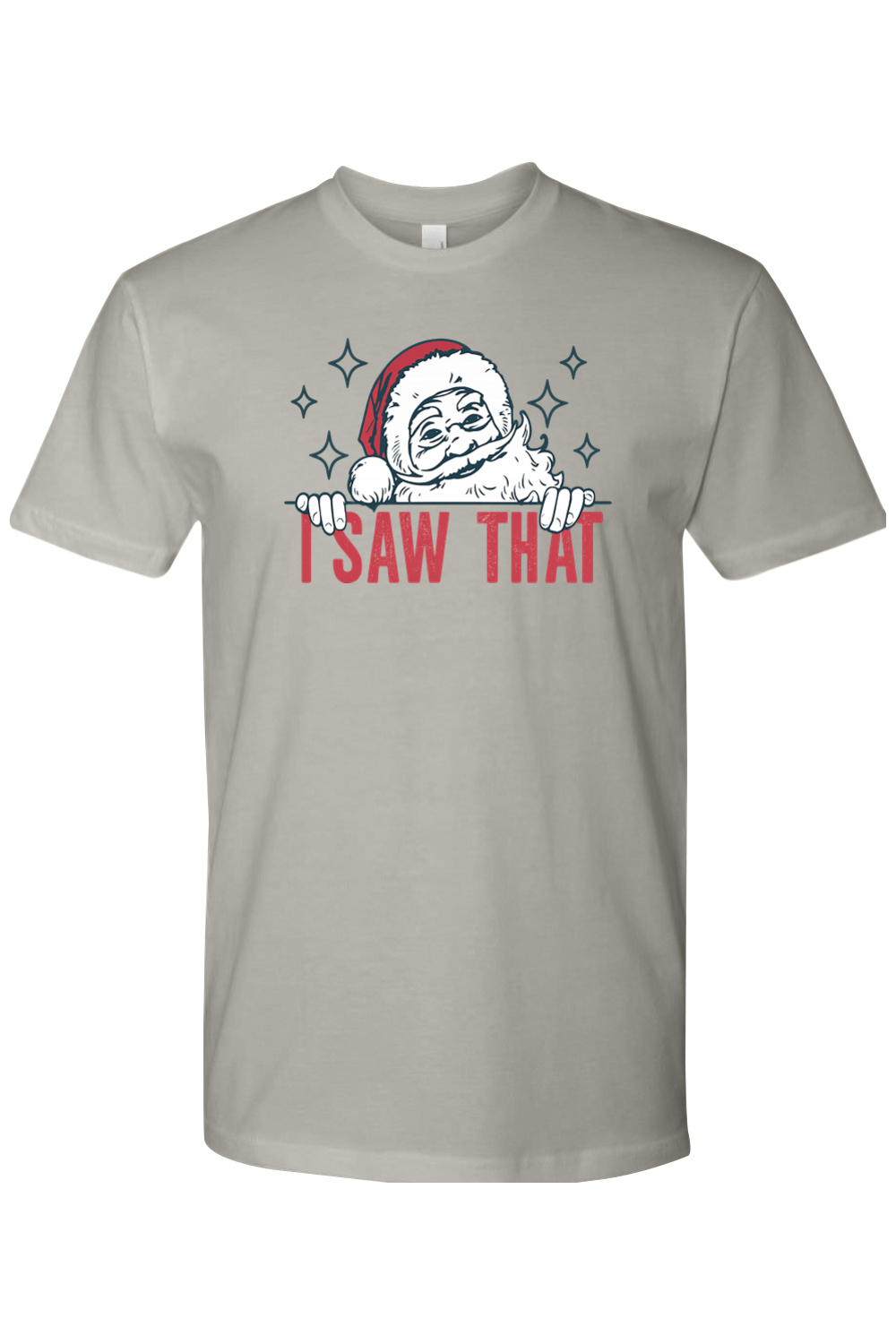 Gray Christmas t-shirt with "I Saw That" text and a Santa star design funny sarcastic holiday humor short sleeve shirt