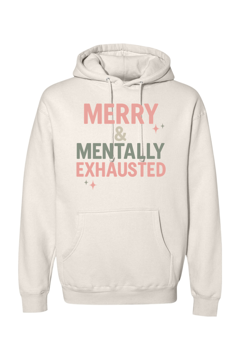 Cream Christmas hoodie with "Merry & Mentally Exhausted" text with stars design funny sarcastic holiday humor long sleeve hooded sweatshirt