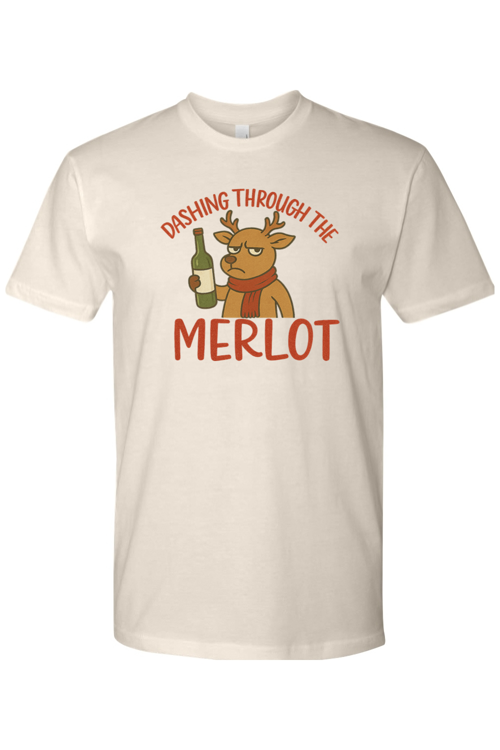 Beige Christmas t-shirt with "Dashing Through the Merlot" text with a grouchy reindeer holding a bottle of wine design funny sarcastic holiday humor short sleeve shirt