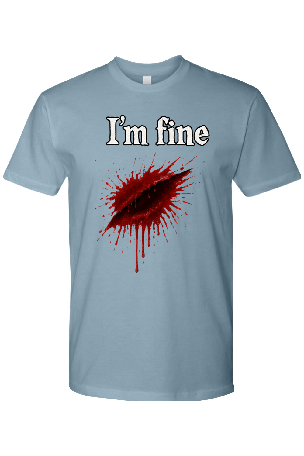 I'm Fine T-Shirt