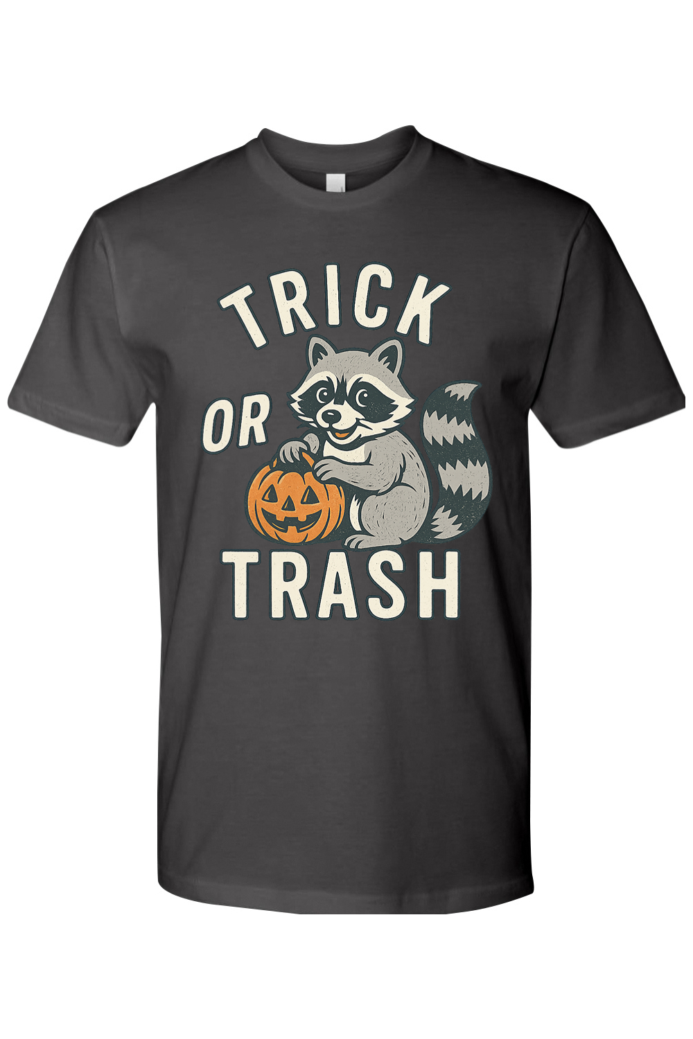 Trick or Trash T-Shirt