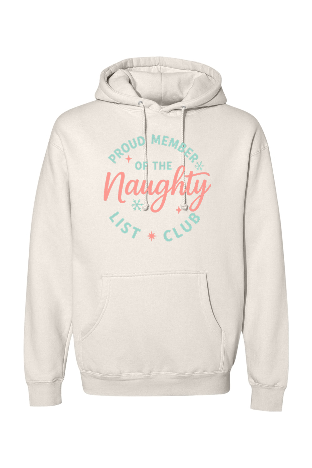 Cream Christmas hoodie with "Proud Member of the Naughty List Club" text with stars and snowflakes design cute girly holiday humor long sleeve hooded sweatshirt