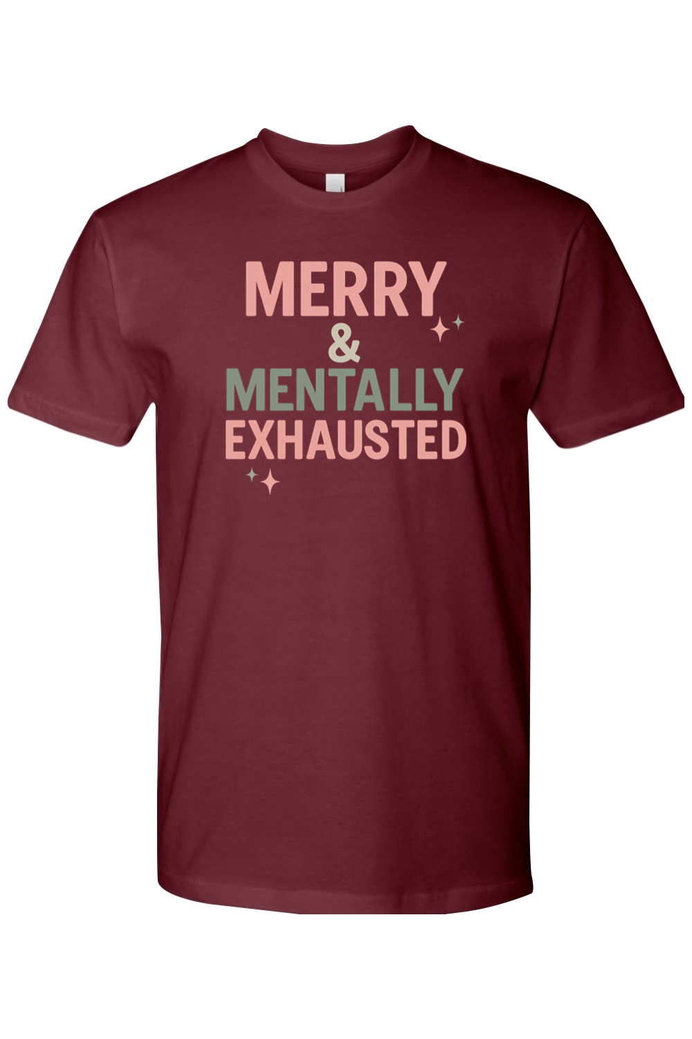 Maroon Christmas t-shirt with "Merry & Mentally Exhausted" text with stars design funny sarcastic holiday humor short sleeve shirt